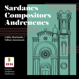 Sardanes Compositors Andreuencs by Cobla Marinada