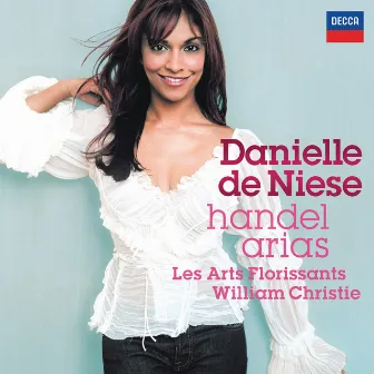 Handel: Arias by Danielle de Niese