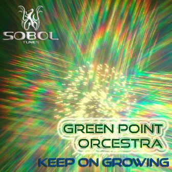 Keep on Growing by Green Point Orchestra