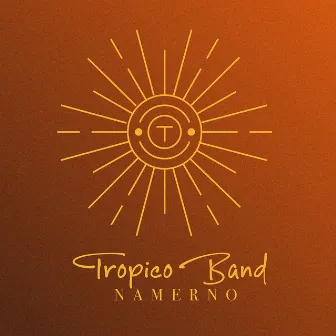 Namerno by Tropico Band