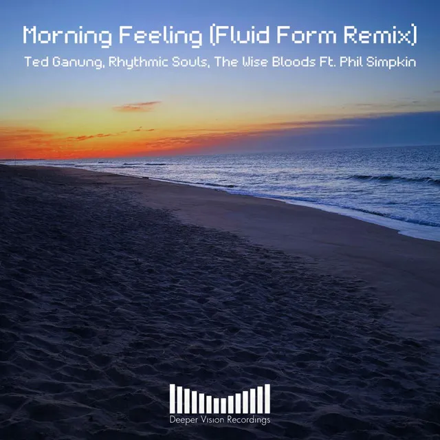 Morning Feeling - Fluid Form Remix