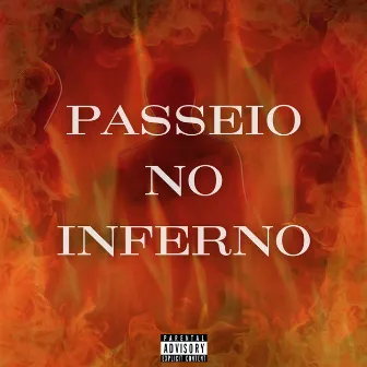 Passeio no Inferno by Mc MenorQzn