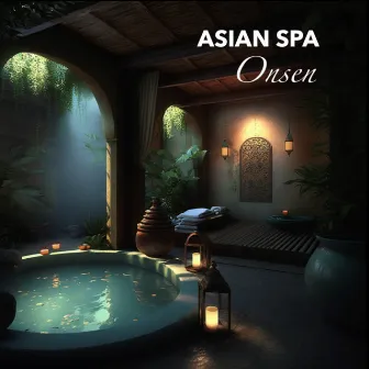 Onsen by Asian Spa