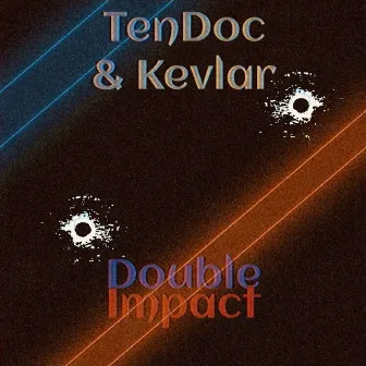 Double Impact by Kevlar