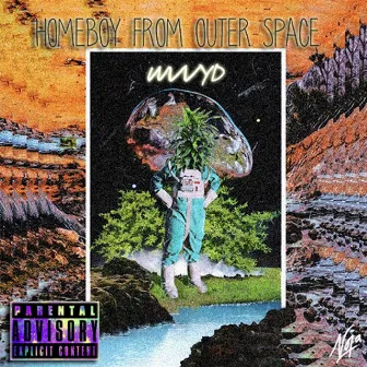 Homeboy from Outer Space by WVVYD