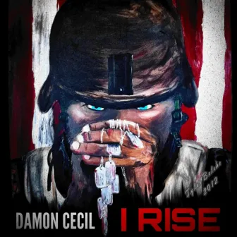 I Rise by Damon Cecil