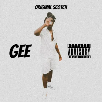 GEE by Original Scotch