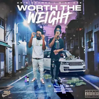 Worth The Weight by Dris Gramss