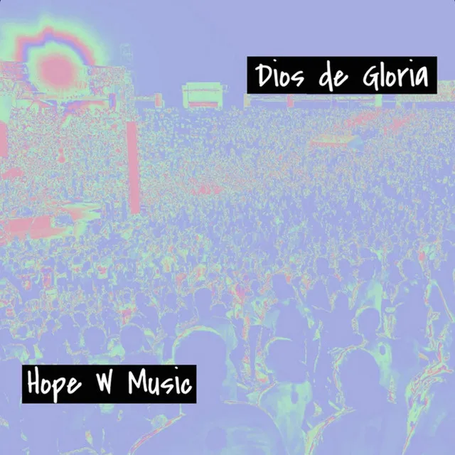 Dios De Gloria - Live