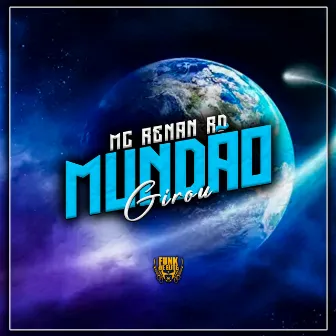 Mundão Girou by mc renan rd