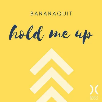 Hold Me Up by Bananaquit