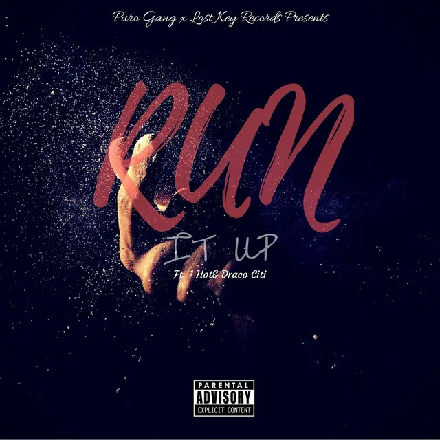 Run It Up (feat. 1 Hot & Draco Citi) [Clean]