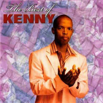 The Best Of Kenny (feat. The Big Brothers) by Kenny