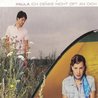 Ich denke nicht oft an dich by Paula