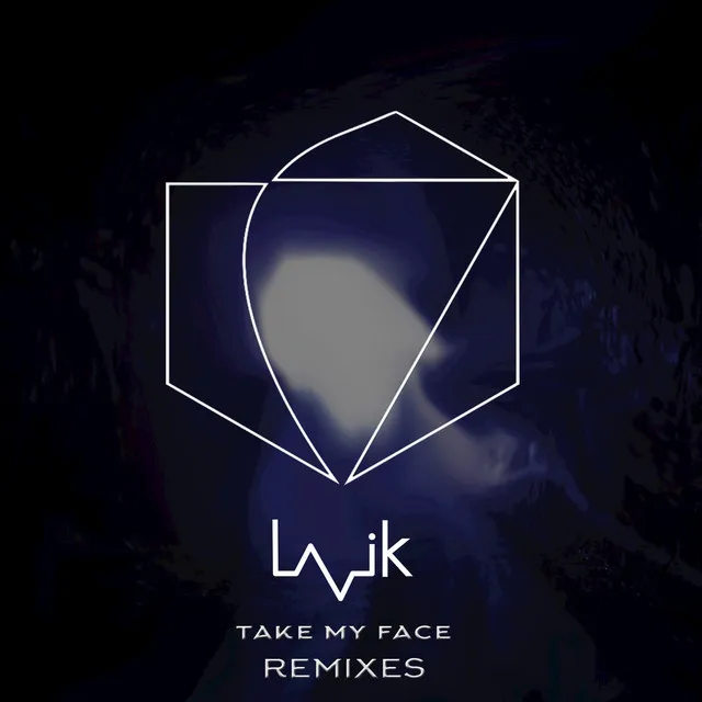 Take My Face - Lavik Remix