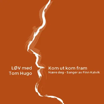 Kom ut kom fram by LOV