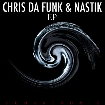 Chris Da Funk & Nastik by Nastik