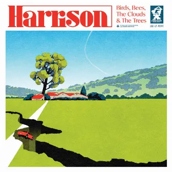 Birds, Bees, The Clouds & The Trees by Harrison