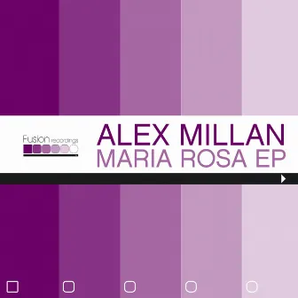 Maria Rosa EP by Alex Millan