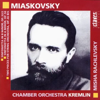 Miaskovsky: Music for Strings by The Chamber Orchestra Kremlin