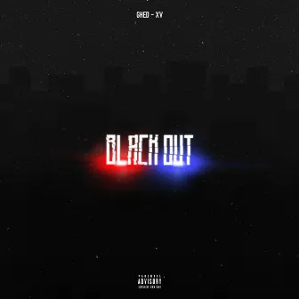 BLACK OUT by XV