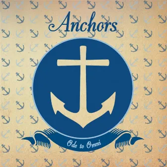 Anchors by Ode to Omni