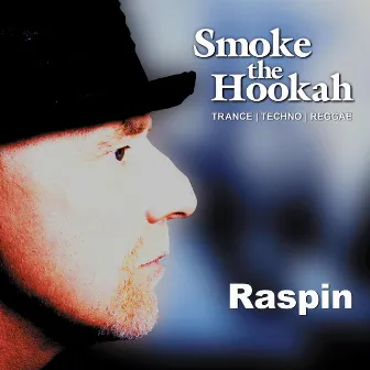 Smoke the Hookah by Raspin