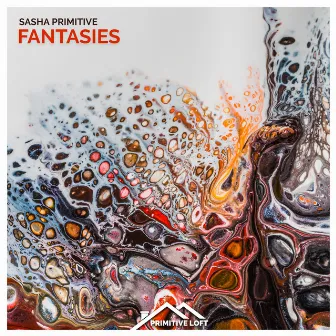 Fantasies by Sasha Primitive