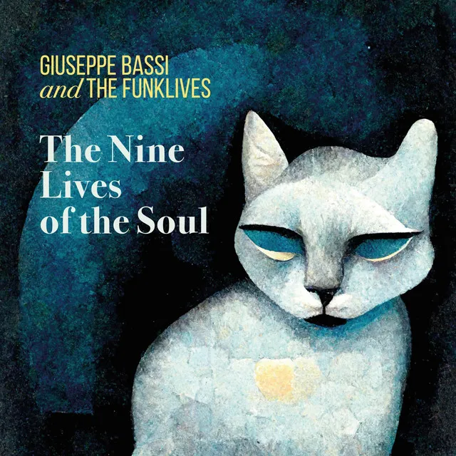 The Nine Lives of the Soul