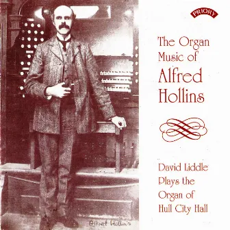 The Organ Music of Alfred Hollins by Alfred Hollins