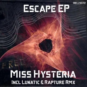 Escape by Miss Hysteria