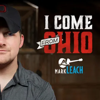 I Come from Ohio by Mark Leach