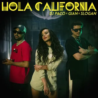 Hola California by DJ PaCo