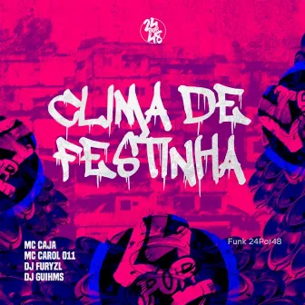 Clima de Festinha by MC CAROL 011