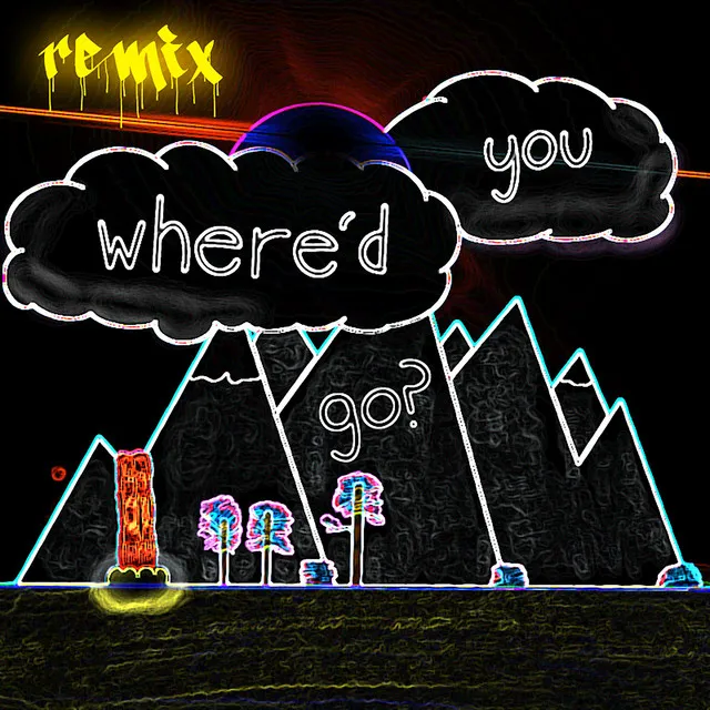 where did you go? - breadtomato remix