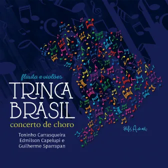 Concerto de Choro (Flauta e Violões) by Toninho Carrasqueira