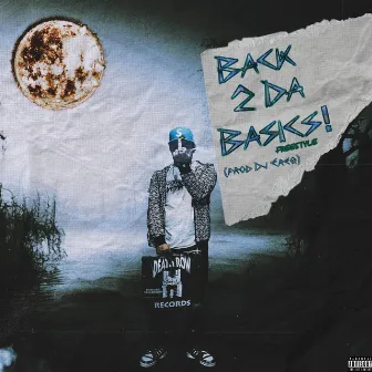 Back 2 Da Basics (Freestyle) by Lil Burnt