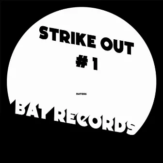 Strike Out #1 by Docta G