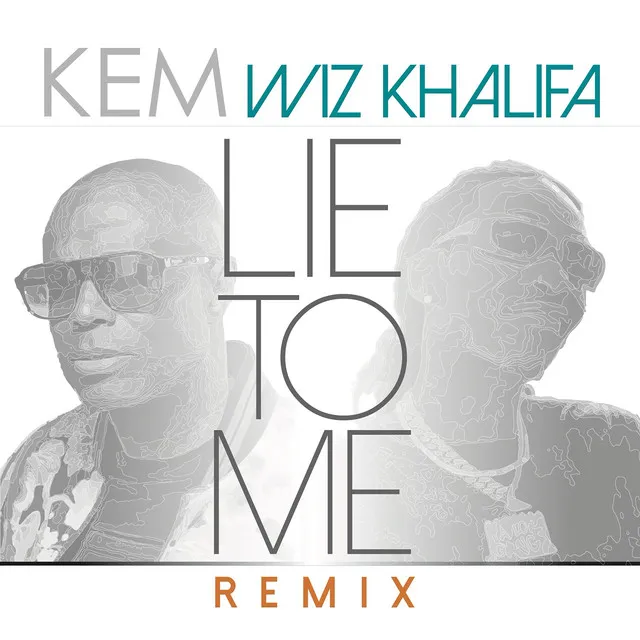 Lie To Me (Remix) (feat. Wiz Khalifa)