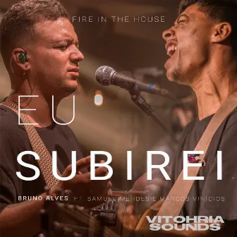 Eu Subirei (Ao Vivo) by VITOHRIA SOUNDS