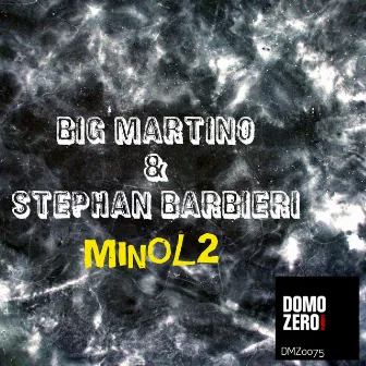 Minol2 by Big Martino