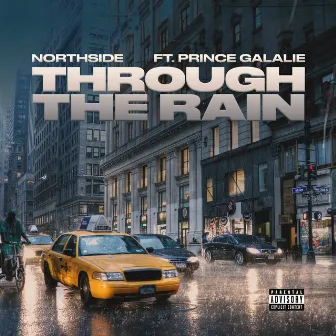 Through the Rain by Northside