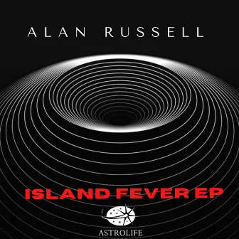 Island Fever EP by Alan Russell