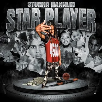 STAR PLAYER by Stunna Hannlin