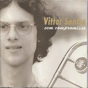 Sem Compromisso by Vittor Santos