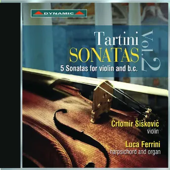 Tartini: Violin Sonatas, Vol. 2 by Crtomir Siskovic