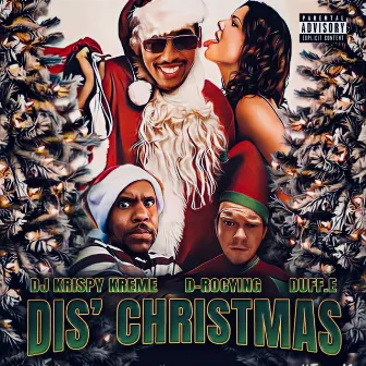 Dis Christmas by DJ Krispy Kreme