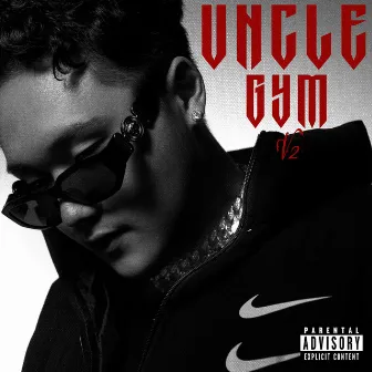 UNCLE GYM VOL.2 by UNCLE GYM