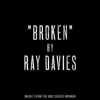 Broken (Music from the BBC series 