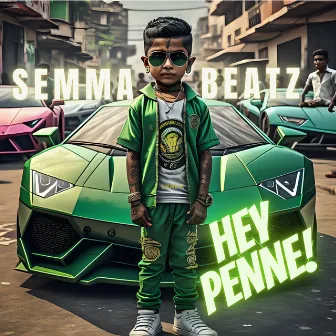 Hey Penne by Semma Beatz